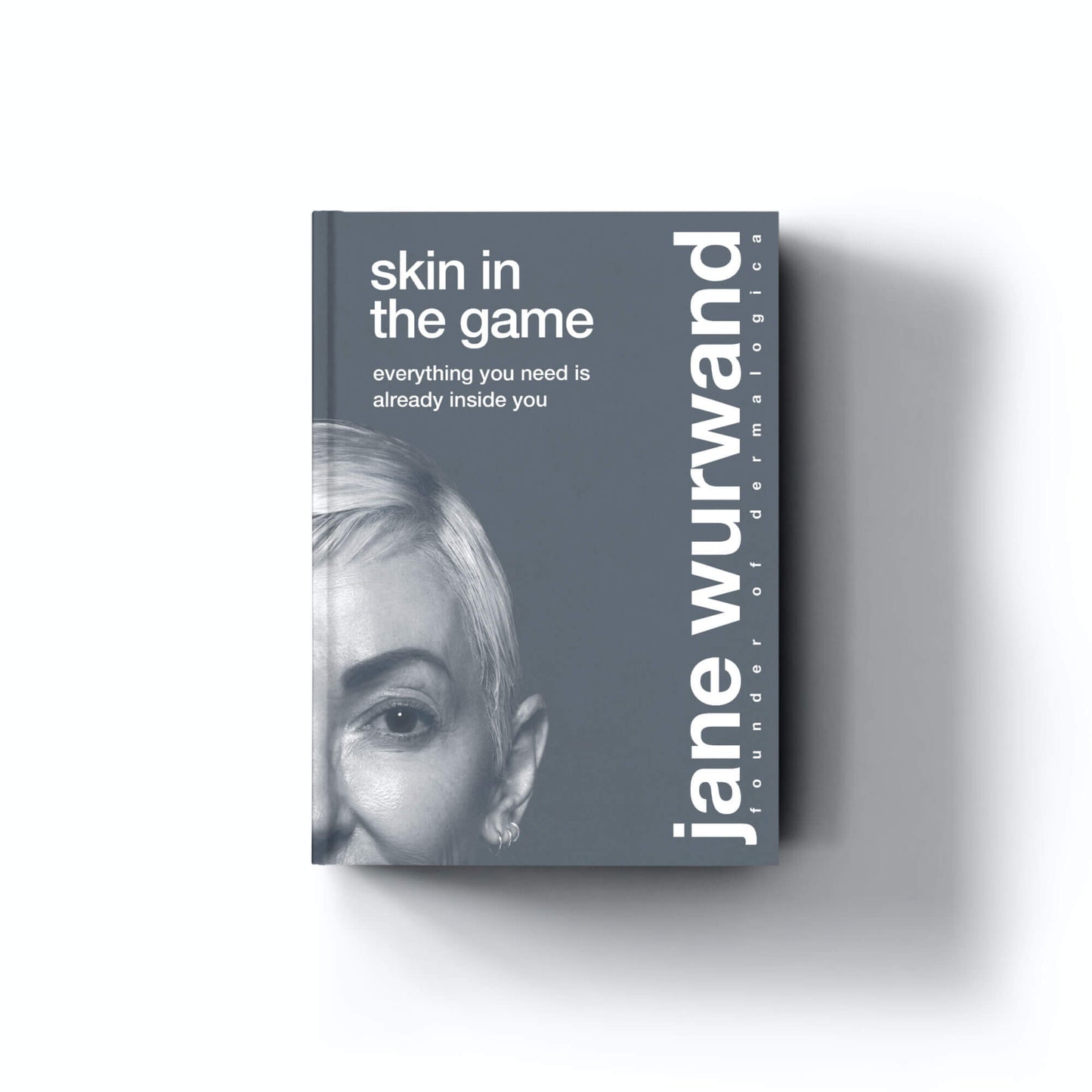 Skin in the Game: Everything You Need is Already Inside You